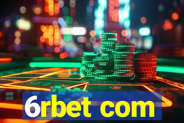 6rbet com